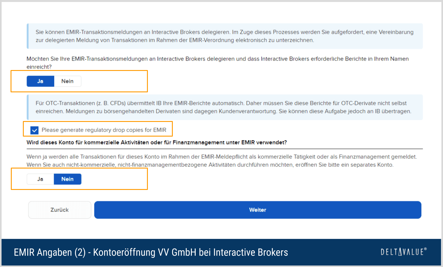 EMIR Transaktionsmeldungen - Kontoeröffnung VV GmbH bei Interactive Brokers